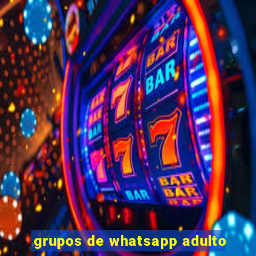 grupos de whatsapp adulto